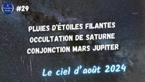 Lire la suite à propos de l’article Le ciel d’août, occultation de Saturne, étoiles filante