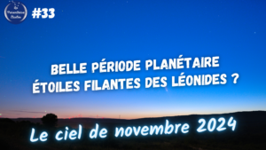 Lire la suite à propos de l’article Le ciel de novembre 2024